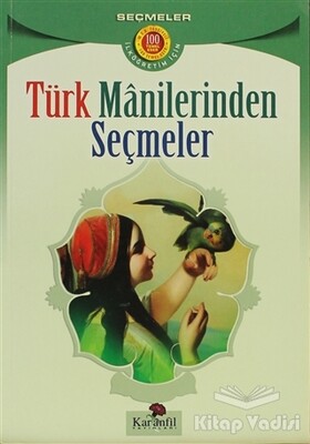 Türk Manilerinden Seçmeler - Karanfil Yayınları