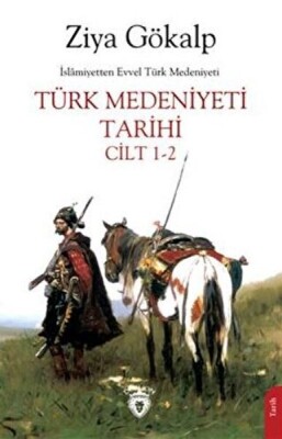Türk Medeniyeti Tarihi Cilt 1-2 - Dorlion Yayınları