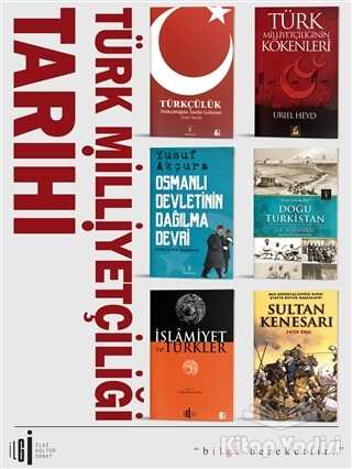 İlgi Kültür Sanat Yayınları - Türk Milliyetçiliği Tarihi (6 Kitap Set)