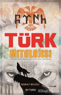 Türk Mitolojisi - Kripto Basın Yayın