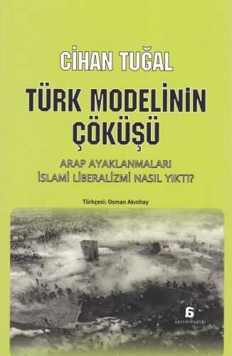 Agora Kitaplığı - Türk Modelinin Çöküşü
