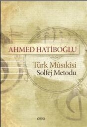 Türk Musikisi Solfej Metodu - Otto Yayınları