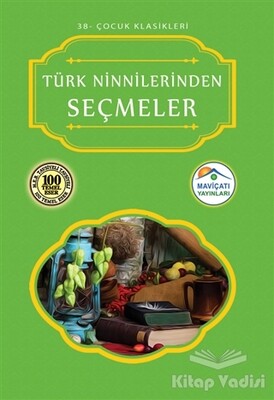 Türk Ninnilerinden Seçmeler - Maviçatı Yayınları