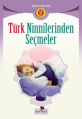 Türk Ninnilerinden Seçmeler - Karanfil Yayınları