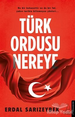 Türk Ordusu Nereye - 1