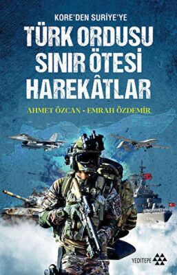 Türk Ordusu Sınır Ötesi Harekatları - 1