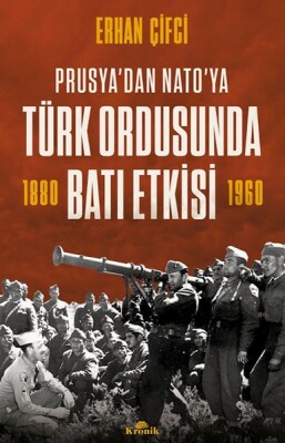 Türk Ordusunda Batı Etkisi - Kronik Kitap