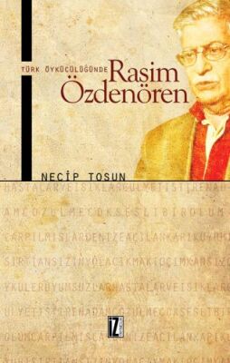 Türk Öykücülüğünde Rasim Özdenören - 1
