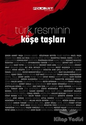 Türk Resminin Köşe Taşları - Folkart Gallery Yayınları