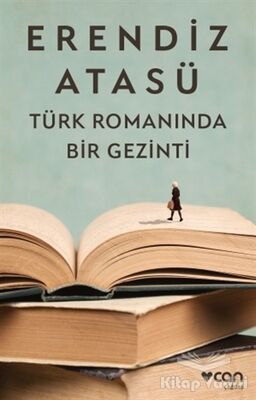Türk Romanında Bir Gezinti - 1