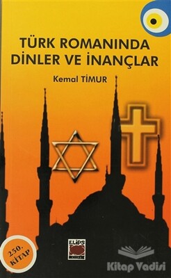 Türk Romanında Dinler ve İnançlar - Elips Kitap