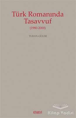 Türk Romanında Tasavvuf - 1