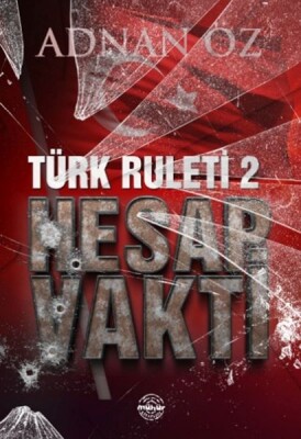 Türk Ruleti-2 Hesap Vakti - Mühür Kitaplığı