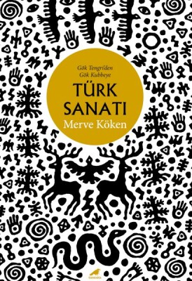 Türk Sanatı - Kara Karga Yayınları