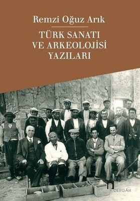 Türk Sanatı ve Arkeolojisi Yazıları - 1
