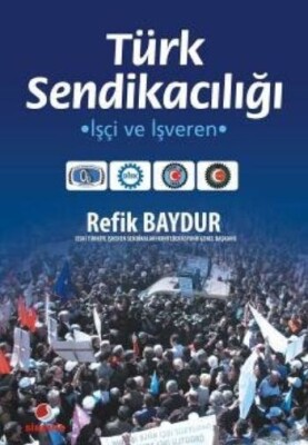 Türk Sendikacılığı - Sinemis Yayınları