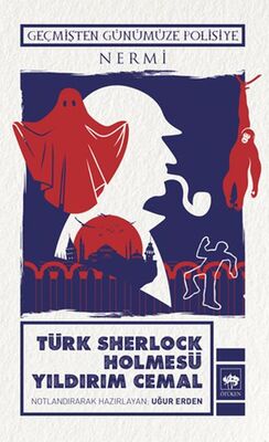 Türk Sherlock Holmesü Yıldırım Cemal - 1