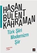 Türk Şiiri, Modernizm, Şiir - 1