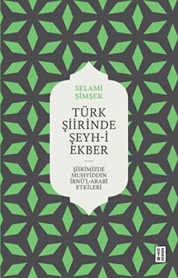 Türk Şiirinde Şeyh-i Ekber - 1