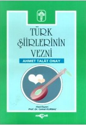Türk Şiirlerinin Vezni - Akçağ Yayınları