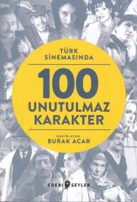 Türk Sinemasında 100 Unutulmaz Karakter - 1