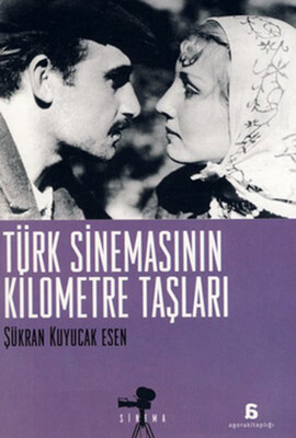 Türk Sinemasının Kilometre Taşları - Agora Kitaplığı