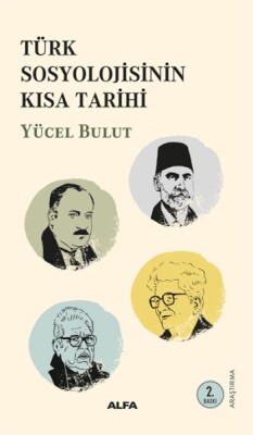 Türk Sosyolojisinin Kısa Tarihi - Alfa Yayınları