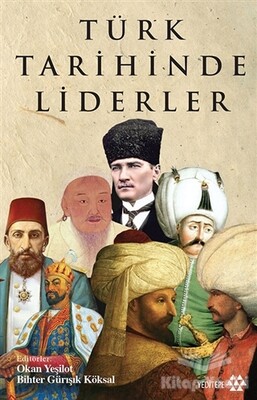 Türk Tarihinde Liderler - Yeditepe Yayınevi