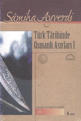 Türk Tarihinde Osmanlı Asırları 1- 2 Cilt - Kubbealtı Neşriyatı Yayıncılık