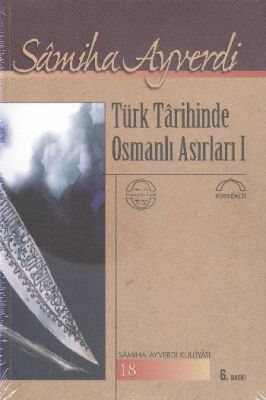 Türk Tarihinde Osmanlı Asırları 1- 2 Cilt - 1