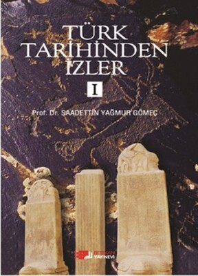 Türk Tarihinden İzler 1 - Berikan Yayınları