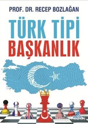 Türk Tipi Başkanlık - Hayat Yayınları