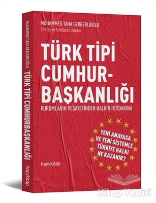 Türk Tipi Cumhurbaşkanlığı - Hayy Kitap