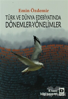 Türk ve Dünya Edebiyatında Dönemler-Yönelimler - Bilgi Yayınevi