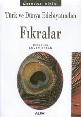 Türk ve Dünya Edebiyatından Fıkralar - Alfa Yayınları