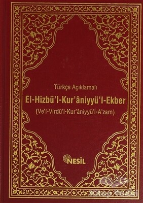 Türkçe Açıklamalı El-Hizbü`l-Kur`aniyyü`l-Ekber - Nesil Yayınları