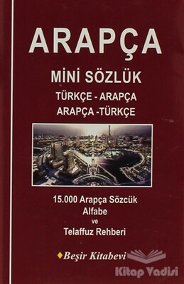 Türkçe - Arapça / Arapça - Türkçe Mini Sözlük - Beşir Kitabevi