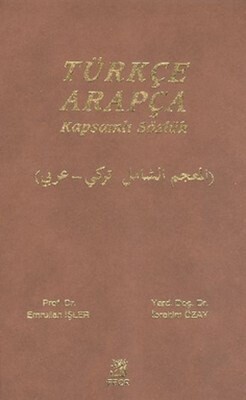 Türkçe Arapça Kapsamlı Sözlük - Fecr Yayınları