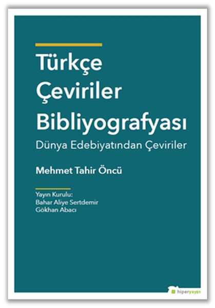 Hiperlink Yayınları - Türkçe Çeviriler Bibliyografyası - Dünya Edebiyatından Çeviriler