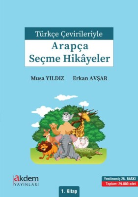 Türkçe Çevirileriyle Arapça Seçme Hikayeler 1 - Akdem Yayınları