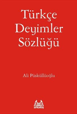 Türkçe Deyimler Sözlüğü - 1