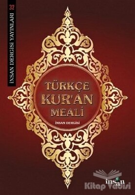 Türkçe Kur'an Meali - İnsan Dergisi Yayınları