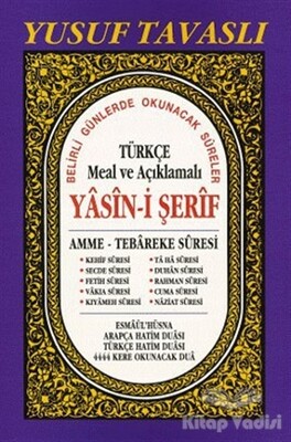 Türkçe Meal ve Açıklamalı Yasin-i Şerif (Rahle Boy) (D37) - Tavaslı Yayınları