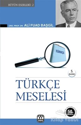 Türkçe Meselesi - 1