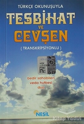 Türkçe Okunuşuyla Tesbihat ve Cevşen - Nesil Yayınları