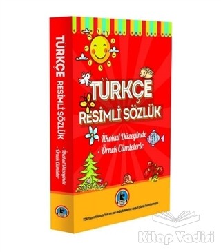 Türkçe Resimli Sözlük (İlkokul Düzeyinde - Örnek Cümleler) - Karatay Yayınları