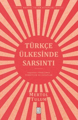 Türkçe Ülkesinde Sarsıntı - Ketebe Yayınları