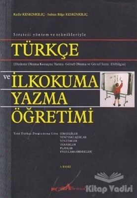 Türkçe ve İlkokuma Yazma Öğretimi - Pegem Akademi Yayıncılık