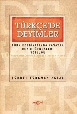 Türkçe'de Deyimler - Akçağ Yayınları