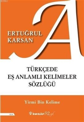 Türkçede Eş Anlamlı Kelimeler Sözlüğü - Yirmi Bin Kelime - İnkılap Kitabevi